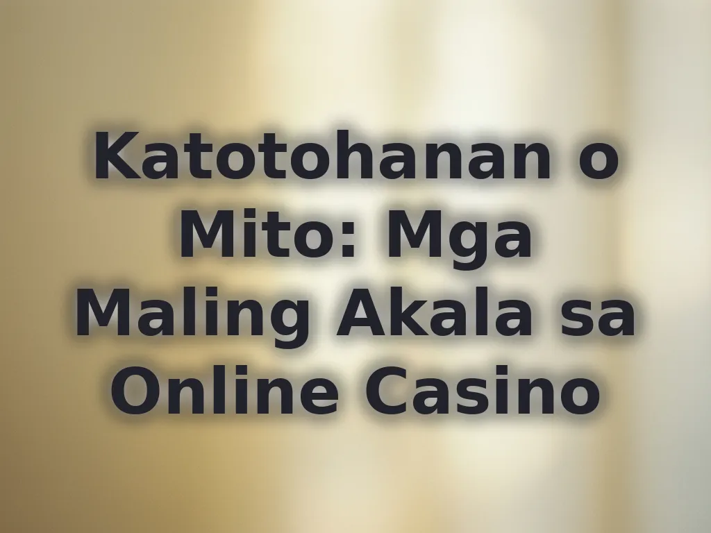 Mga mito sa gambling